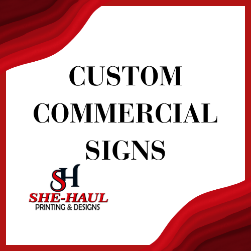 Custom Commercial Signs