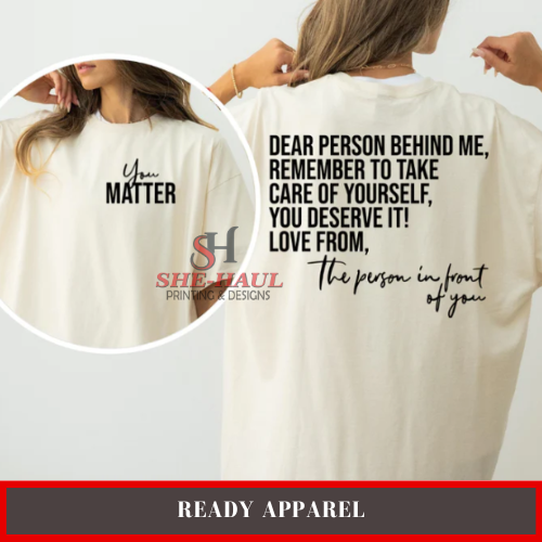 Ready Apparel (Ready To Ship) - Dear Person Behind me