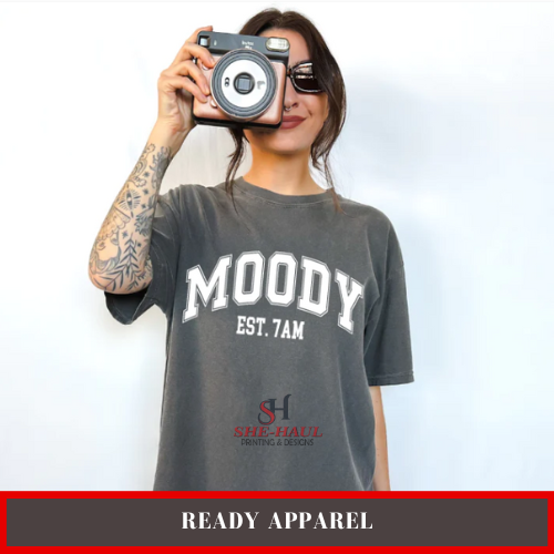 Ready Apparel (Ready To Ship) - Moody est 7am