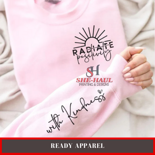 Ready Apparel (Ready To Ship) - Radiate Positivity