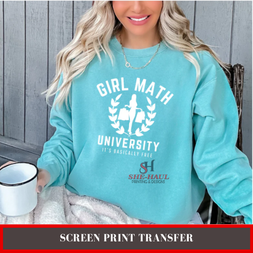 SCREEN PRINT - (READY TO SHIP) GIRL MATH UNIVERSITY