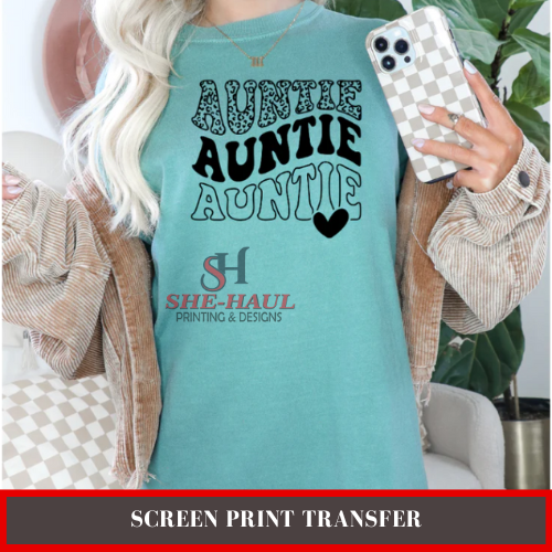 Screen Print Transfer (Ready To Ship) - Auntie Stacked Hearts