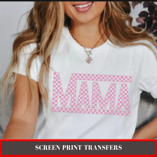 Screen Print Transfer (Ready To Ship) - Mama Pink Checkered